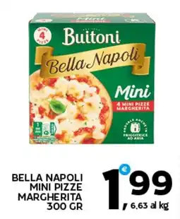Extra Supermercati Buitoni Bella Napoli Mini Pizze Margherita offerta