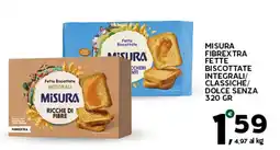 Extra Supermercati Misura Fette Biscottate Integrali offerta