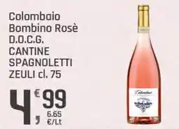 Supermercati Dok Colombaio Bombino Rosè D.O.C.G. CANTINE SPAGNOLETTI offerta