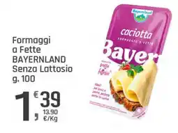 Supermercati Dok Formaggi a Fette BAYERNLAND Senza Lattosio offerta