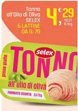 Supermercati Dok Tonno all'Olio di Oliva SELEX offerta