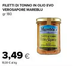 Tigre Filetti di tonno in olio evo VeroSapore Mareblu offerta