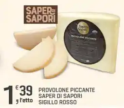 Supermercati Dok Provolone Piccante Saper di Sapori offerta