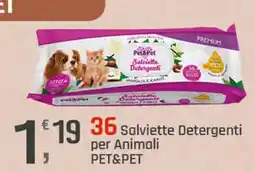 Supermercati Dok Salviette Detergenti per Animali PET&PET offerta
