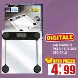 Maury's MA MAISON PESA PERSONE DIGITALE offerta