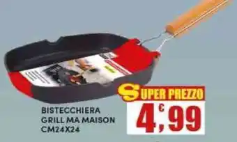 Maury's BISTECCHIERA GRILL MA MAISON offerta