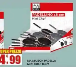Maury's Ma maison padella mini chef offerta