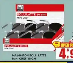 Maury's Ma maison bollilatte mini chef offerta