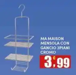Maury's MA MAISON MENSOLO CON GANCIO 3PIANI CROMO offerta