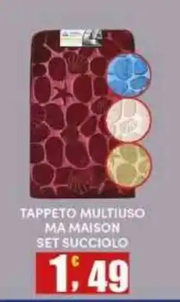 Maury's TAPPETO MULTIUSO MA MAISON SET SUCCIOLO offerta