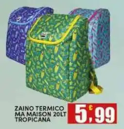 Maury's ZAINO TERMICO MA MAISON TROPICANA offerta