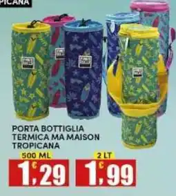 Maury's PORTA BOTTIGLIA TERMICA MA MAISON TROPICANA offerta