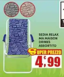 Maury's Sedia Relax Ma Maison offerta