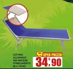 Maury's Lettino alluminio ma maison stabilimento offerta