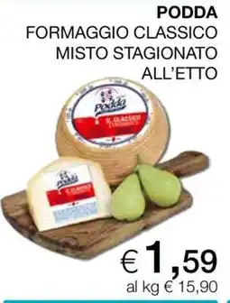 Coop PODDA FORMAGGIO CLASSICO MISTO STAGIONATO ALL’ETTO offerta