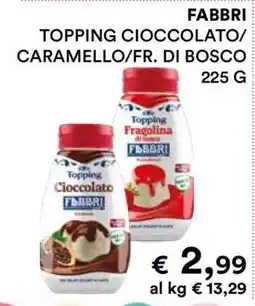 Coop FABBRI TOPPING CIOCCOLATO/CARAMELLO/FR. DI BOSCO offerta