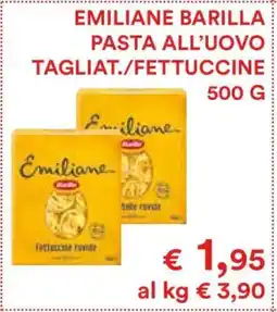 Coop EMILIANE BARILLA PASTA ALL’UOVO TAGLIAT./FETTUCCINE offerta