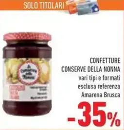 Conad Superstore Confetture Conserve della Nonna offerta