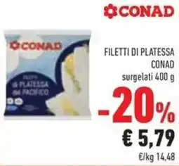 Conad Superstore Filetti di platessa Conad offerta