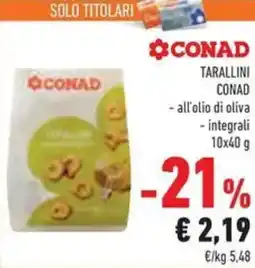 Conad Superstore Tarallini Conad offerta