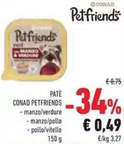 Conad Superstore Patè Conad Petfriends offerta