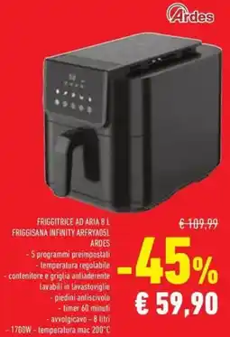 Conad Superstore FRIGGITRICE AD ARIA 8 L FRIGGISANA INFINITY ARFRYA05L ARDES offerta
