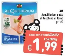Rossotono Carrefour AIA Aequilibrium petto di tacchino al forno offerta
