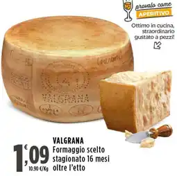 Rossotono Carrefour Valgrana formaggio scelto stagionato 16 mesi offerta