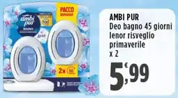 Rossotono Carrefour Ambi pur Deo bagno 45 giorni lenor risveglio primaverile offerta