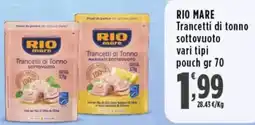 Rossotono Carrefour Rio mare Trancetti di tonno sottovuoto offerta