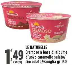 Rossotono Carrefour Le naturelle cremoso a base di albume d'uovo caramello salato offerta