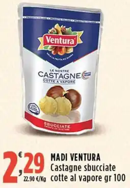 Rossotono Carrefour Madi ventura castagne sbucciate offerta