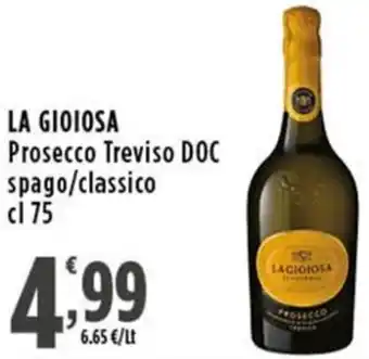 Rossotono Carrefour La gioiosa Prosecco Treviso DOC offerta