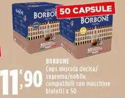 Rossotono Carrefour Borbone caps miscela decisa/ suprema/nobile bialetti offerta