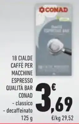 Conad Superstore 18 cialde caffè per macchine espresso qualità bar conad offerta
