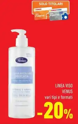Conad Superstore Linea viso venus offerta