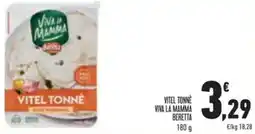 Conad Vitel tonne Viva la Mamma Beretta offerta