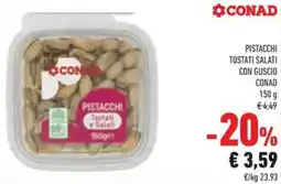 Conad Pistacchi tostati salati con guscio Conad offerta