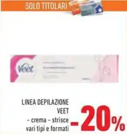 Conad Linea depilazione Veet offerta