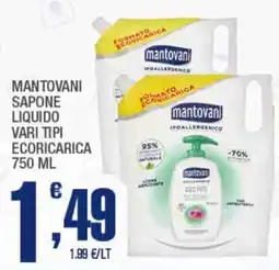 Splendidi e Splendenti Mantovani Sapone Liquido Vari Tipi offerta