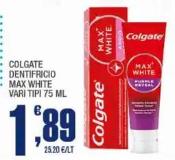 Splendidi e Splendenti Colgate Dentifricio Max White offerta