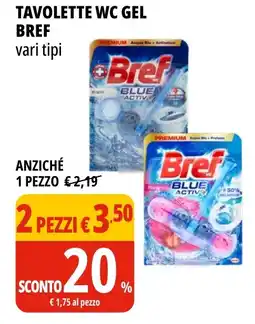 Tigros Tavolette wc gel Bref offerta