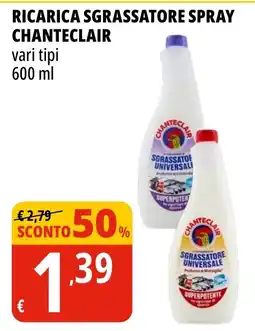 Tigros Ricarica sgrassatore spray Chanteclair offerta