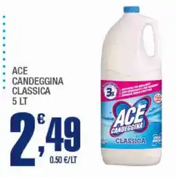 Splendidi e Splendenti ACE CANDEGGINA CLASSICA offerta