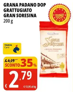 Tigros Grana Padano DOP Grattugiato Gran SoreSina offerta
