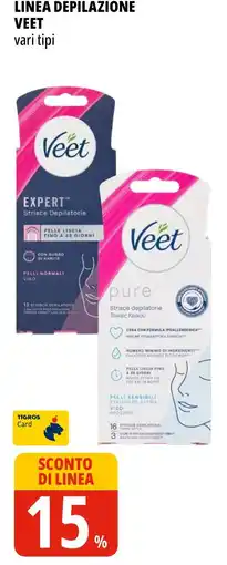 Tigros Linea depilazione Veet offerta