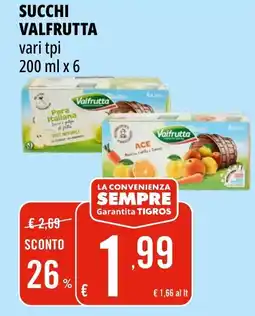 Tigros Succhi Valfrutta offerta