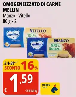 Tigros OMOGENEIZZATO DI CARNE MELLIN offerta