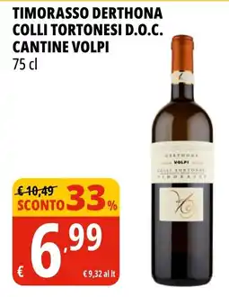 Tigros TIMORASSO DERTHONA COLLI TORTONESI D.O.C. CANTINE VOLPI offerta