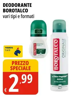 Tigros DEODORANTE BOROTALCO offerta